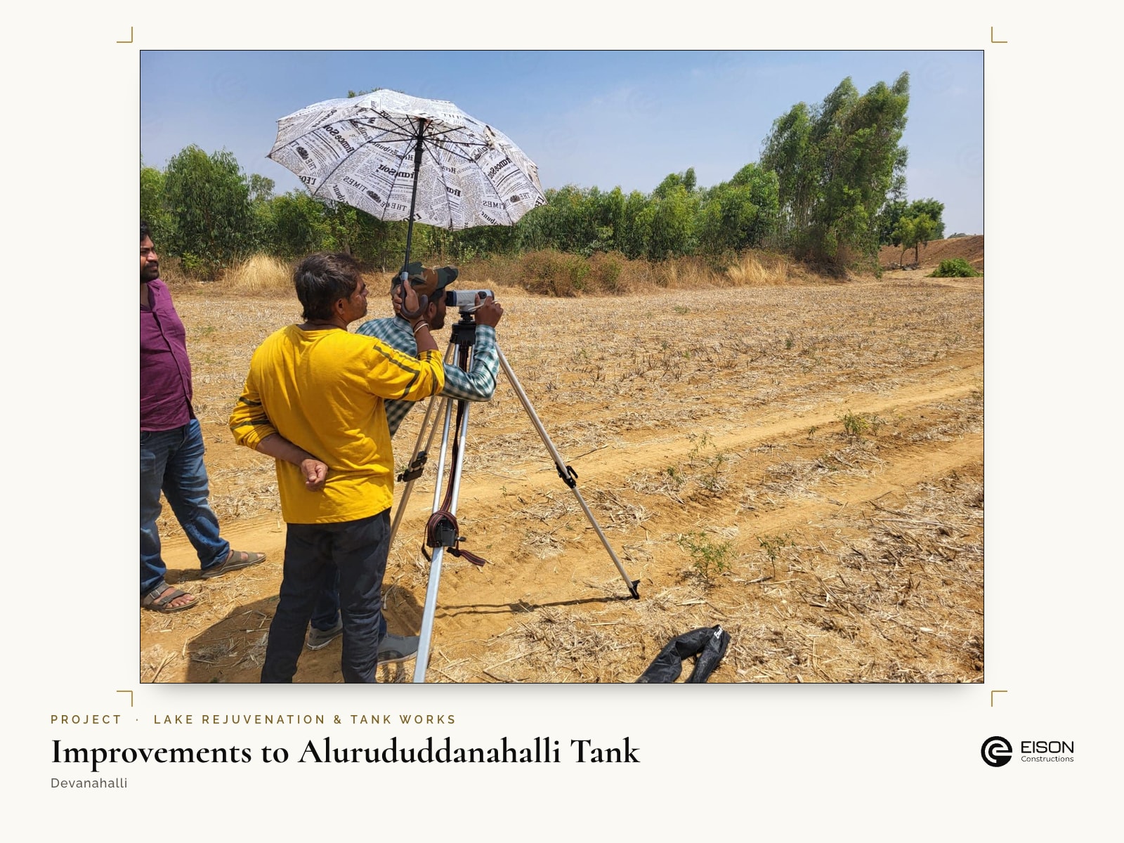 Improvements to Alurududdanahalli Tank, Devanahalli: survey crew setting levels in the field